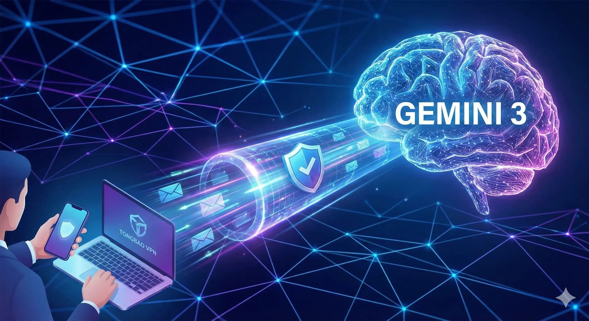 解锁 Google Gemini 3：通宝VPN 为何是您的最佳 AI 加速伙伴？ - TongBao VPN